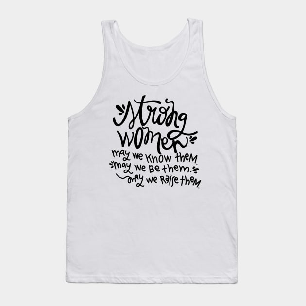 Strong Women Tank Top by hawkadoodledoo